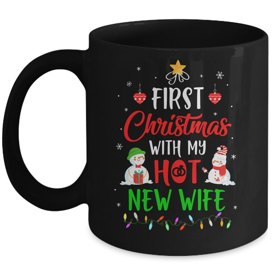 First Christmas With My Hot New Wife Funny Couple Gift Mug-Coffee Mug-Mug-Black