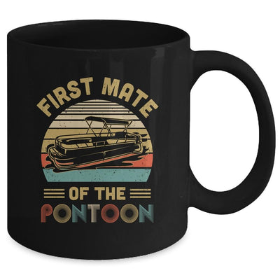 First Mate Pontoon Boat Lover Boating Gift Funny Pontooning Mug-Coffee Mug-Mug-Black