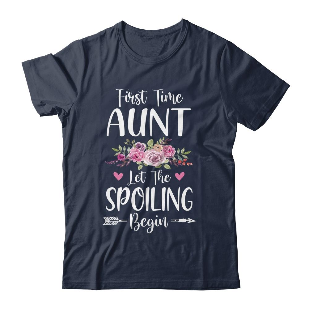 First Time Aunt Let The Spoiling Begin-T-Shirt & Tank Top-Classic T-Shirt-Navy