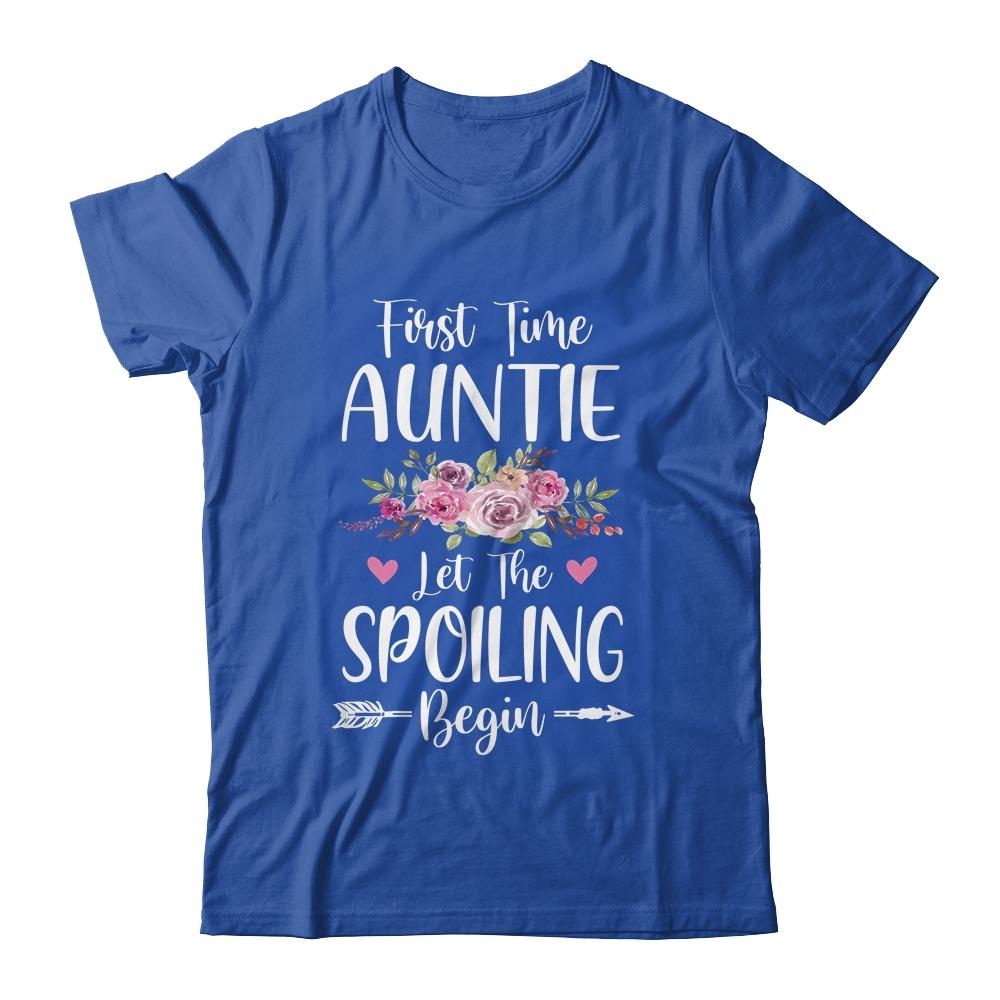First Time Auntie Let The Spoiling Begin-T-Shirt & Tank Top-Classic T-Shirt-Royal