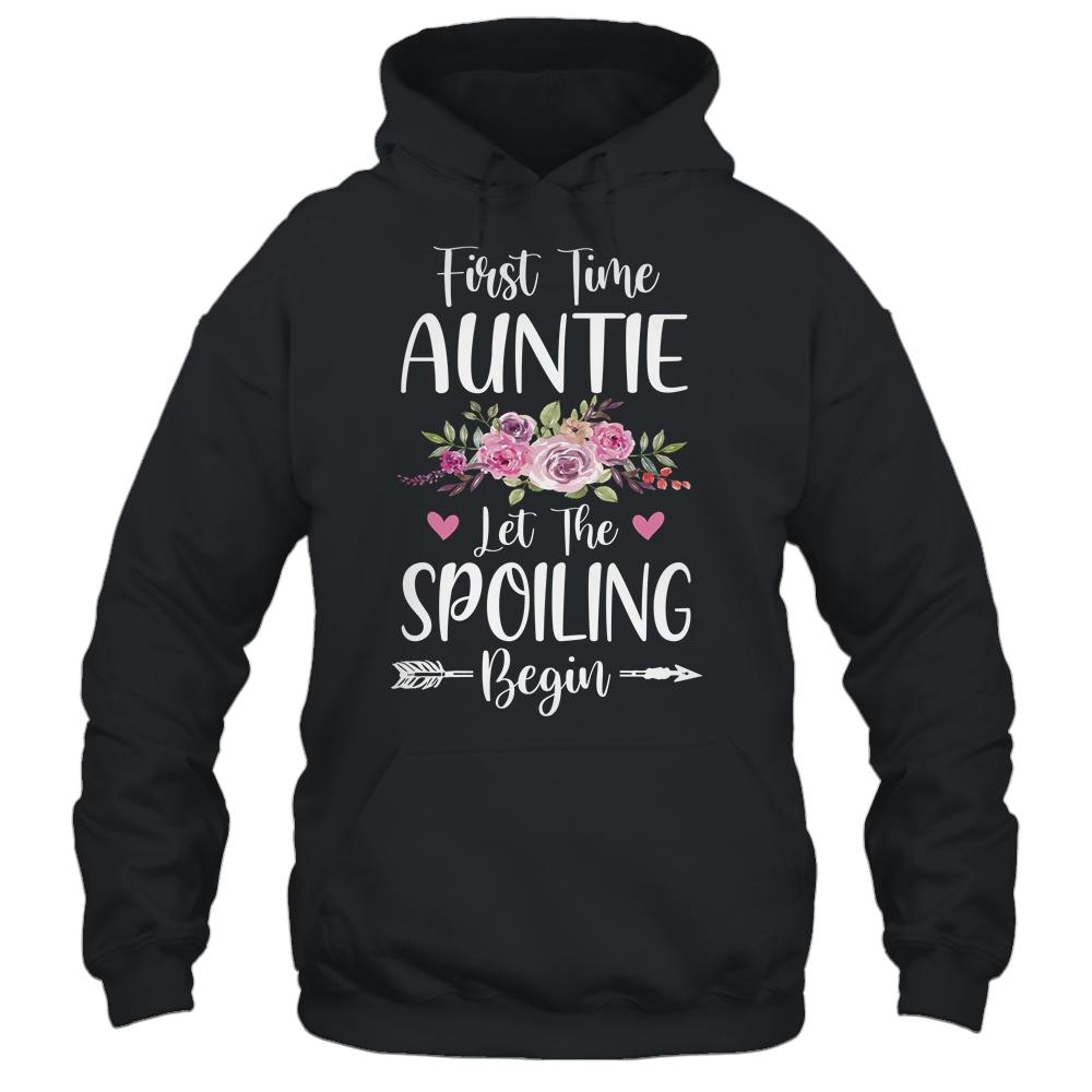 First Time Auntie Let The Spoiling Begin-T-Shirt & Tank Top-Pullover Hoodie-Black