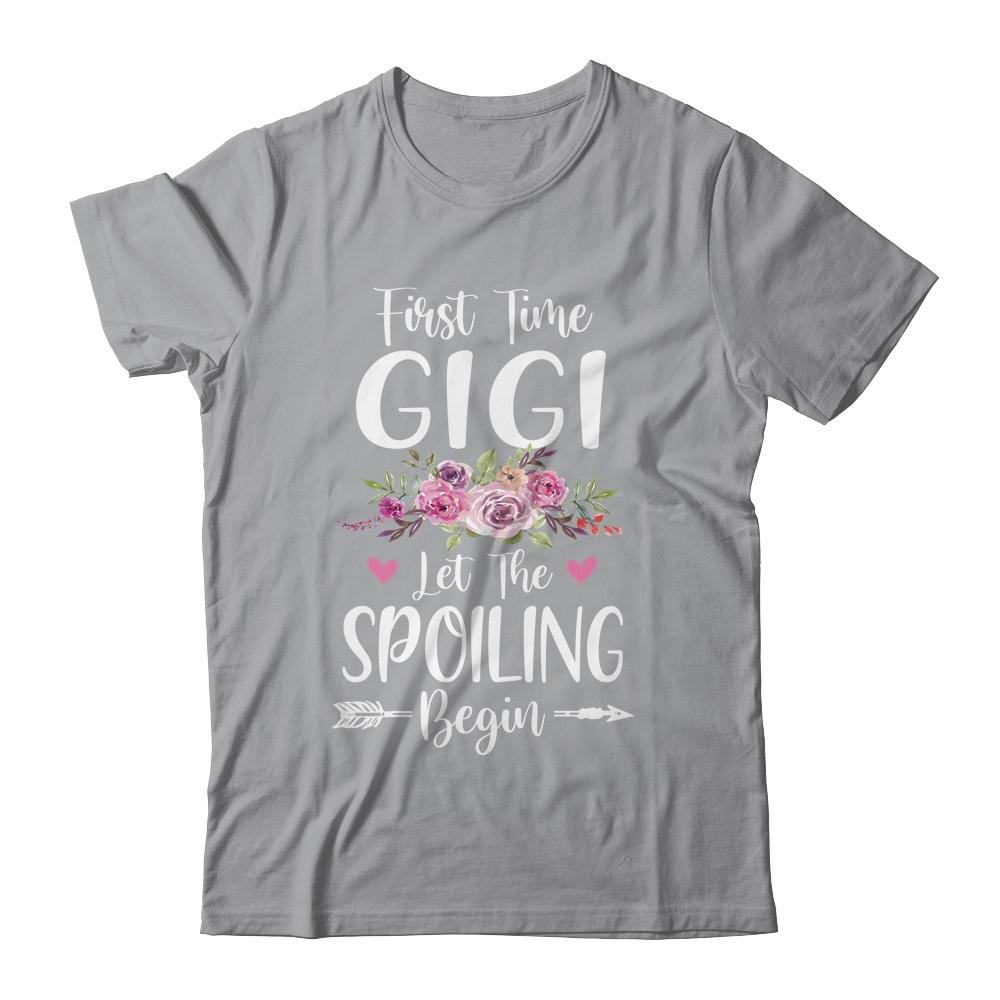 First Time Gigi Let The Spoiling Begin-T-Shirt & Tank Top-Classic T-Shirt-Sport Grey