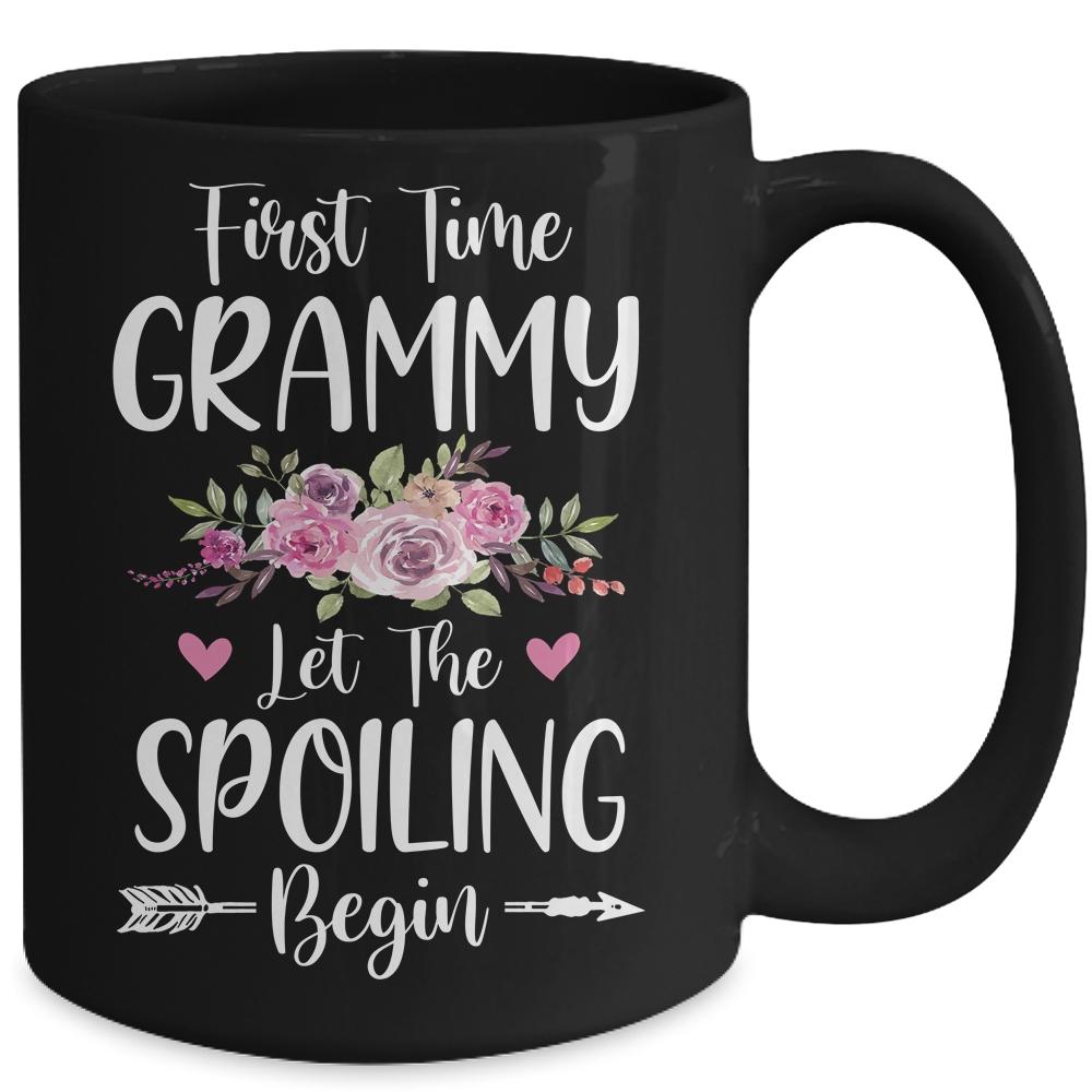 First Time Grammy Let The Spoiling Begin Mug-Coffee Mug-