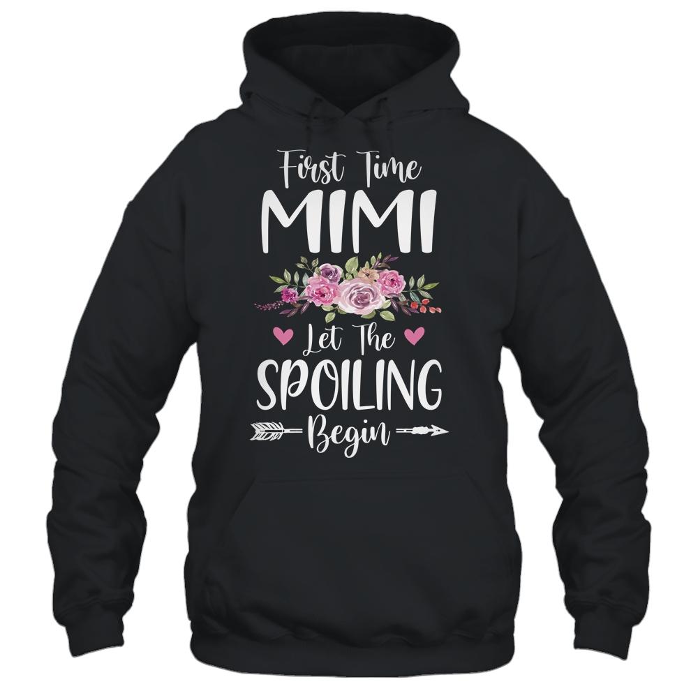 First Time Mimi Let The Spoiling Begin-T-Shirt & Tank Top-Pullover Hoodie-Black