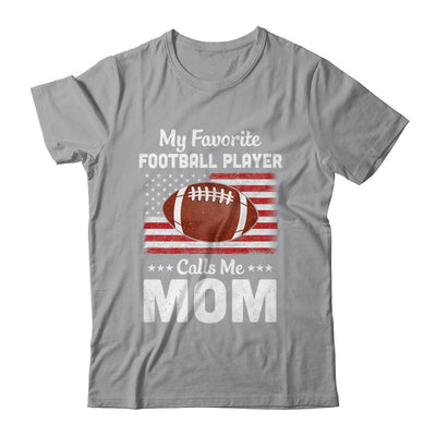 Football Mom My Favorite Football Player Calls Me Mom-T-Shirt & Hoodie-Classic T-Shirt-Sport Grey