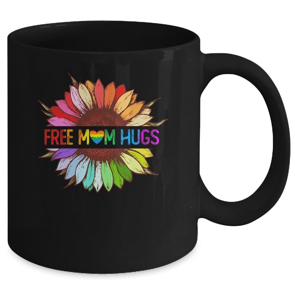 Free Mom Hugs Gay Pride LGBT Sunflower Rainbow Flower Mug-Coffee Mug-