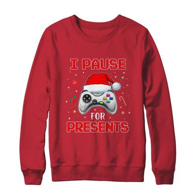 Funny Christmas Gamer I Pause For Presents Gaming Gift-T-Shirt & Sweatshirt-Crewneck Sweatshirt-Red