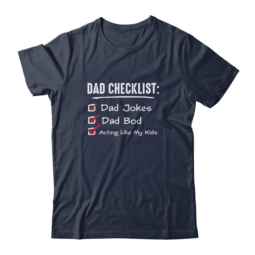 Funny Fathers Day Checklist Dad Jokes Dad Bod-T-Shirt & Hoodie-Classic T-Shirt-Navy