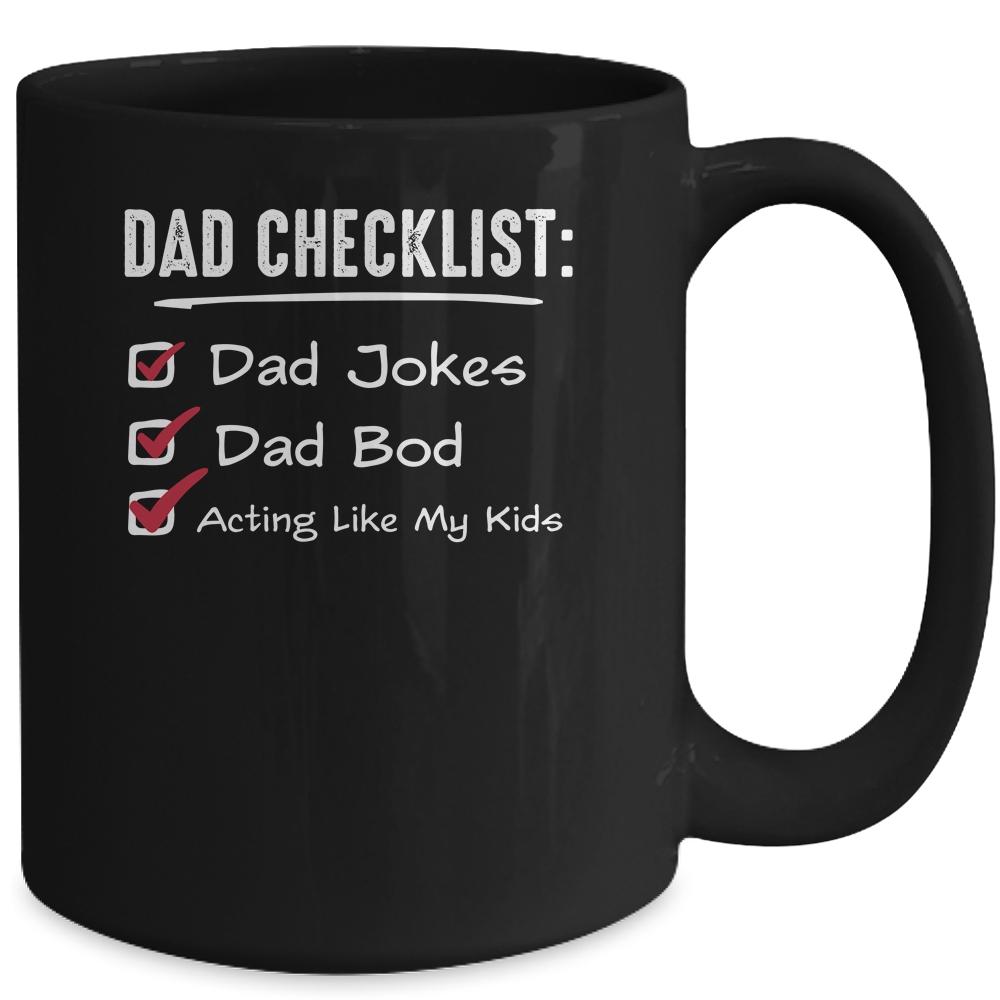 Funny Fathers Day Checklist Dad Jokes Dad Bod Mug-Coffee Mug-