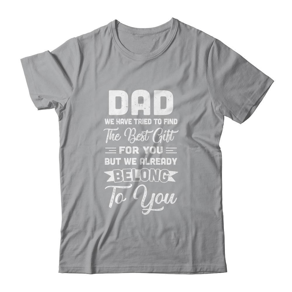 Funny Fathers Day Dad From Daughter Son Wife For Daddy-T-Shirt & Hoodie-Classic T-Shirt-Sport Grey