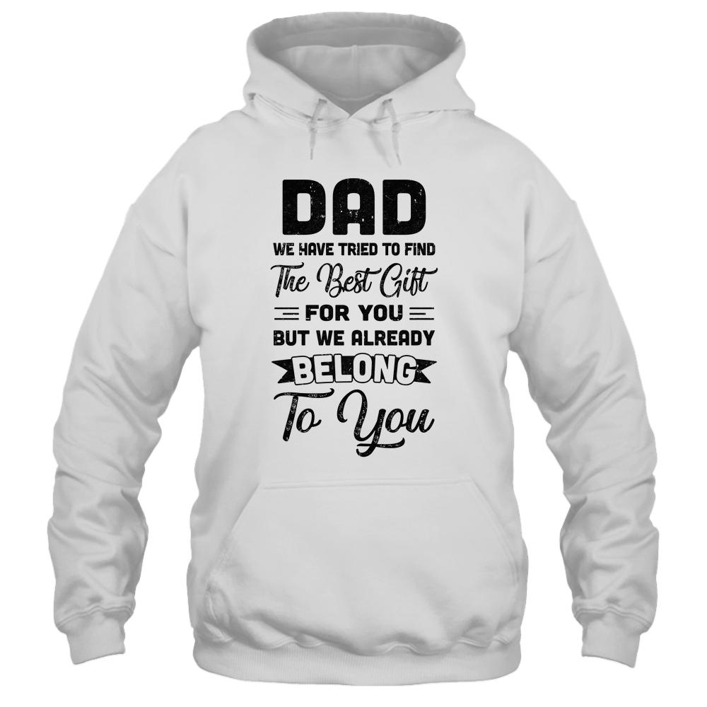 Funny Fathers Day Dad From Wife Daughter Son For Daddy-T-Shirt & Hoodie-Pullover Hoodie-White