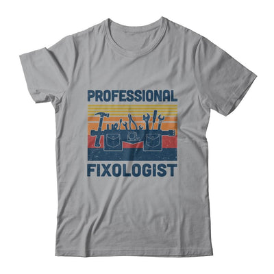 Funny Handyman Professional Fixologist Tools Repairman-T-Shirt & Hoodie-Classic T-Shirt-Sport Grey