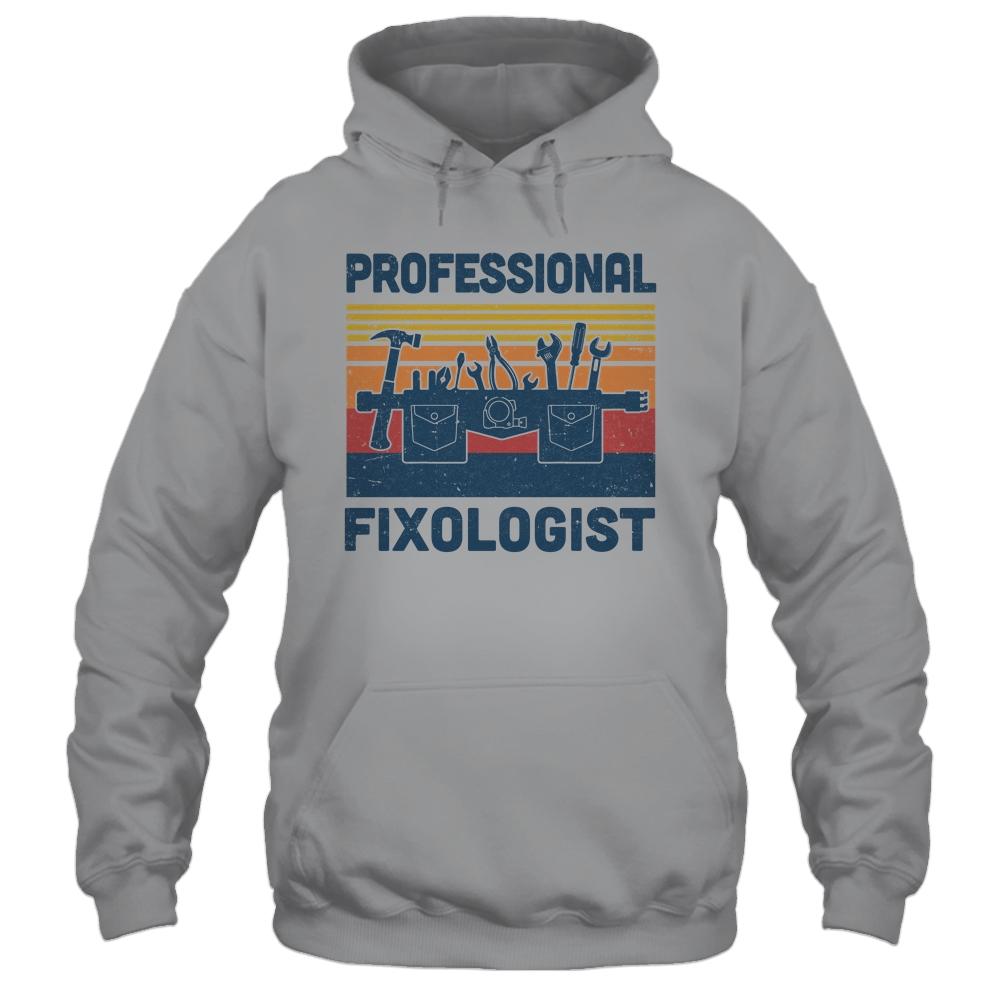 Funny Handyman Professional Fixologist Tools Repairman-T-Shirt & Hoodie-Pullover Hoodie-Sport Grey
