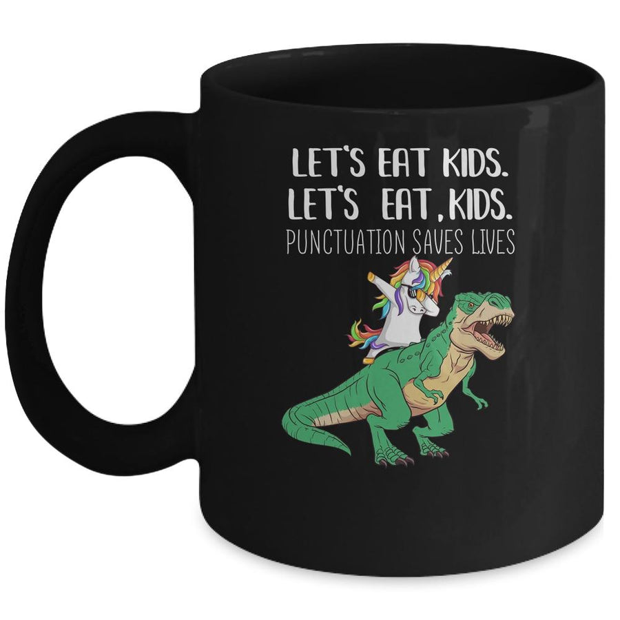 Funny Lets Eat Kids Punctuation Saves Lives Grammar School Mug-Coffee Mug-Mug-Black