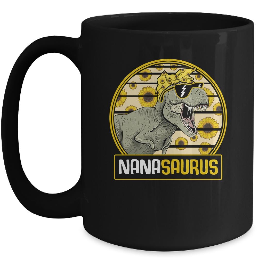 Funny Nana Saurus Sunflower Dinosaur Grandma T Rex Mug-Coffee Mug-Mug-Black