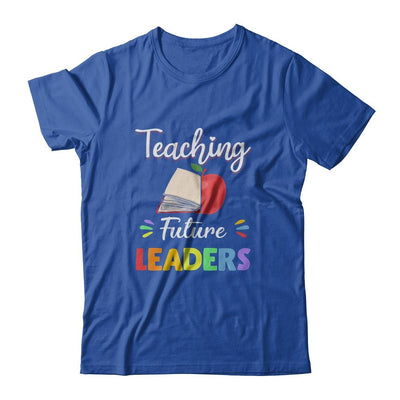 Funny Teacher Gifts Teaching Future Leaders-T-Shirt & Hoodie-Classic T-Shirt-Royal