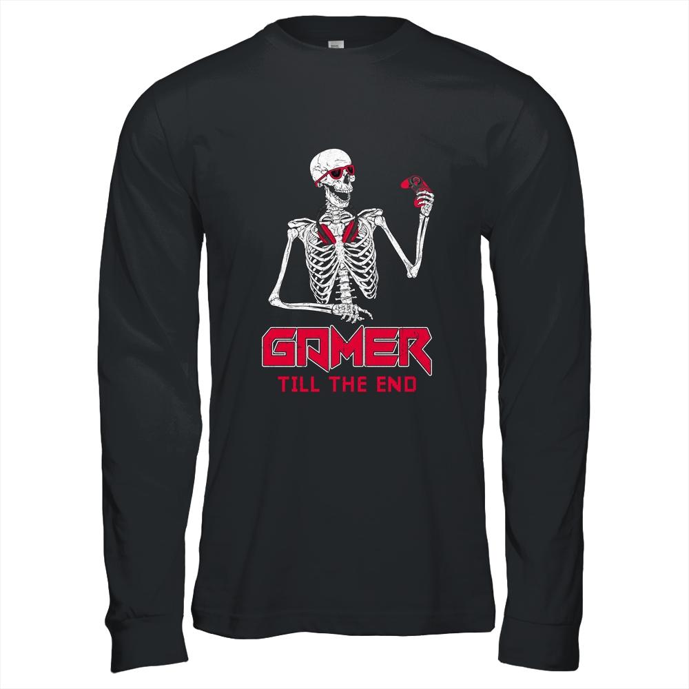 Gamer Till The End Funny Video Gamer Gaming Gifty-T-Shirt & Hoodie-Long Sleeve T-Shirt-Black