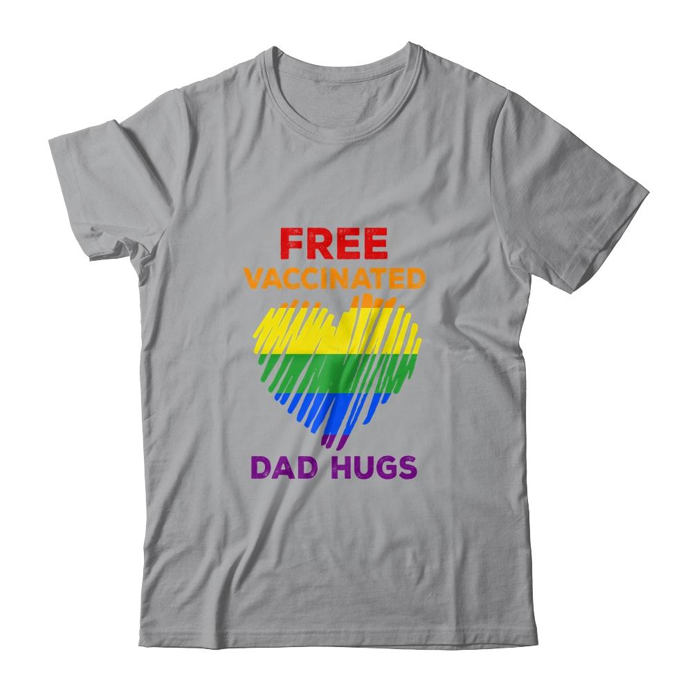 Gay Pride Free Vaccinated Dad Hugs LGBT 2021-T-Shirt & Hoodie-Classic T-Shirt-Sport Grey