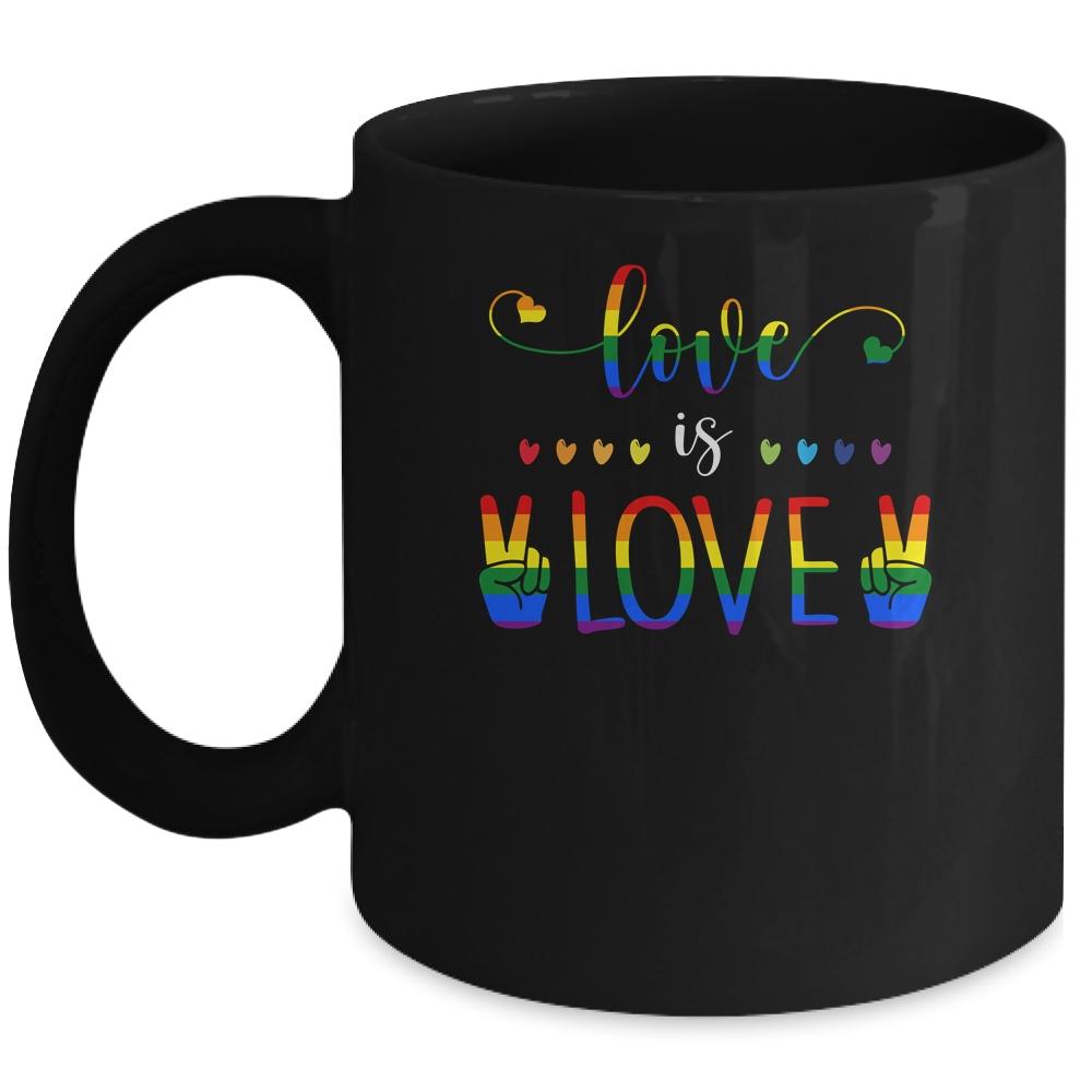 Gay Pride Rainbow Love Is Love LGBTQ Mug-Coffee Mug-Mug-Black