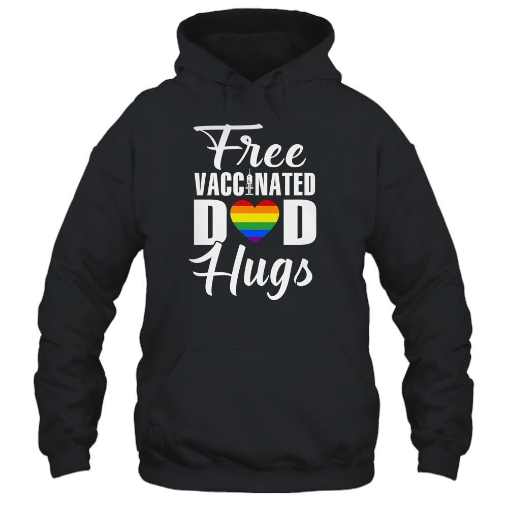 Gay Pride Vaccinated LGBT Lesbian LGBTQ Proud Dad-T-Shirt & Hoodie-Pullover Hoodie-Black