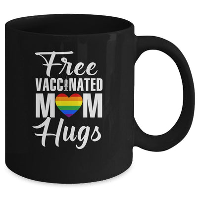 Gay Pride Vaccinated LGBT Lesbian LGBTQ Proud Mom Mug-Coffee Mug-