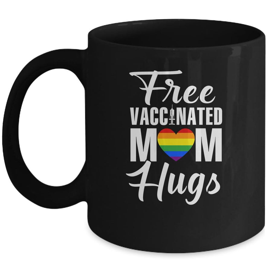 Gay Pride Vaccinated LGBT Lesbian LGBTQ Proud Mom Mug-Coffee Mug-Mug-Black