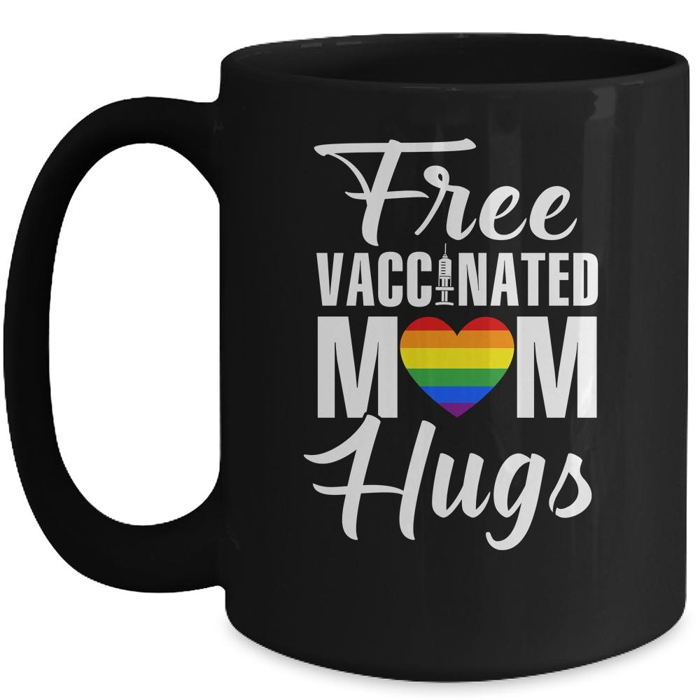 Gay Pride Vaccinated LGBT Lesbian LGBTQ Proud Mom Mug-Coffee Mug-Mug-Black