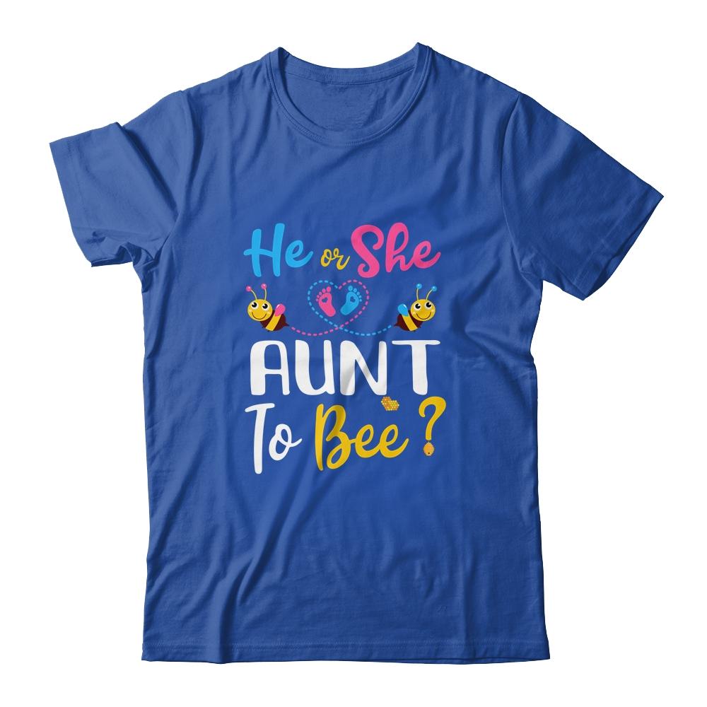 Gender Reveal What Will It Bee He Or She Aunt-T-Shirt & Hoodie-Classic T-Shirt-Royal