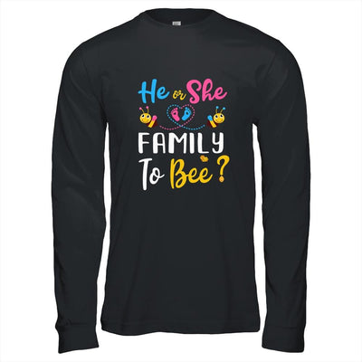Gender Reveal What Will It Bee He Or She Family-T-Shirt & Hoodie-Long Sleeve T-Shirt-Black