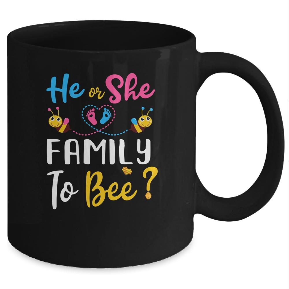 Gender Reveal What Will It Bee He Or She Family Mug-Coffee Mug-Mug-Black