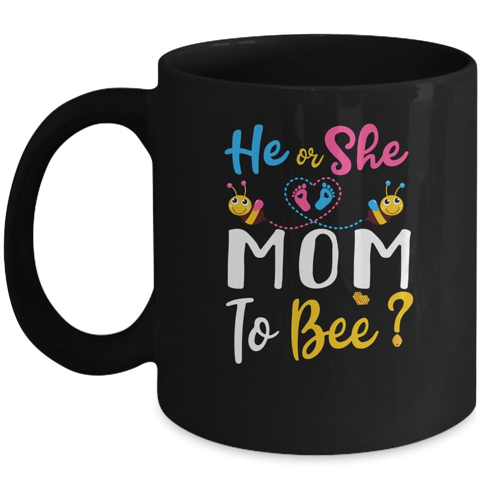 Gender Reveal What Will It Bee He Or She Mom Mug-Coffee Mug-Mug-Black