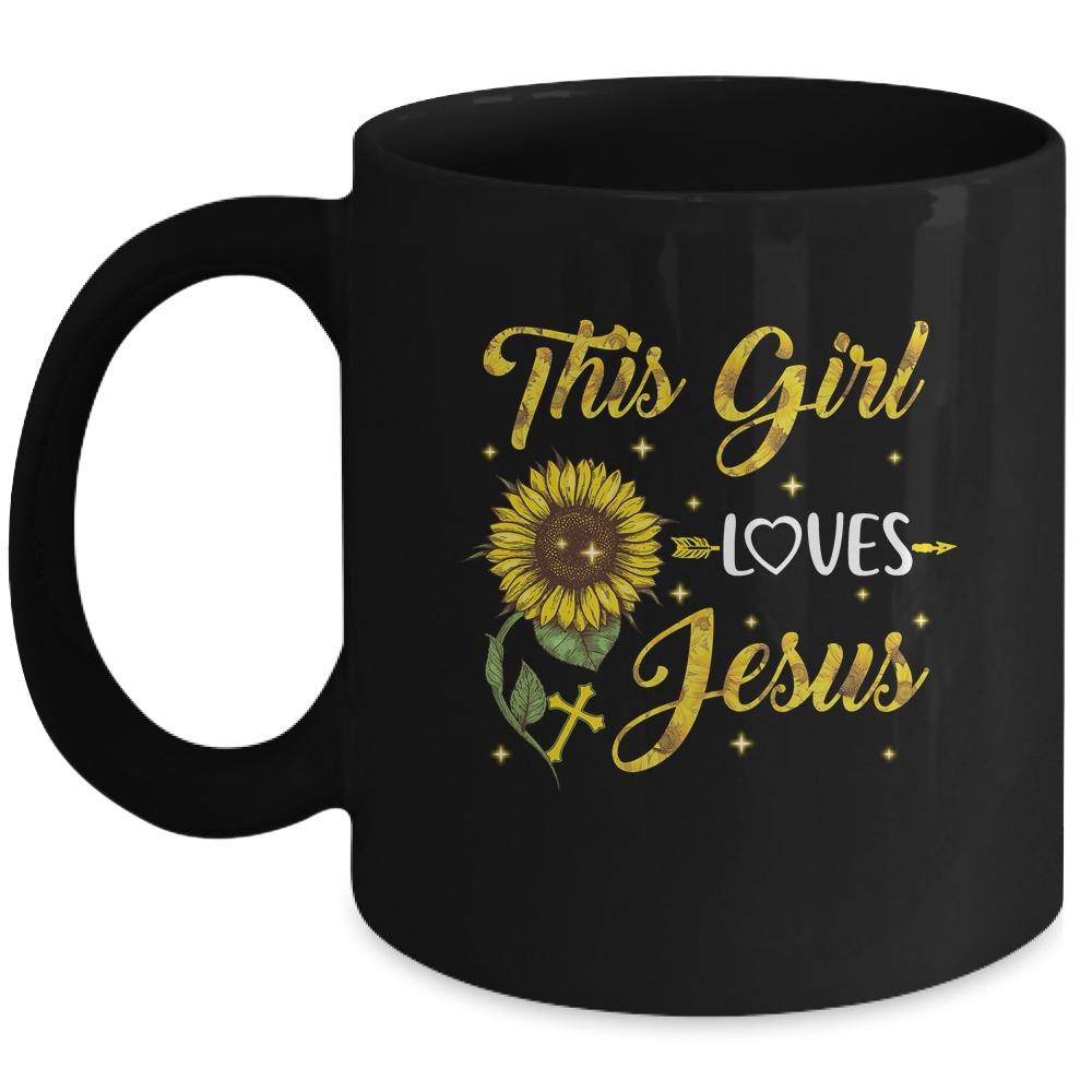 Girl Loves Jesus Sunflower Christian Women Faith Religious Mug-Coffee Mug-Mug-Black