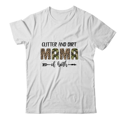Glitter And Dirt Mom Of Both Leopard And Camo Mama Of Both-T-Shirt & Tank Top-Classic T-Shirt-White