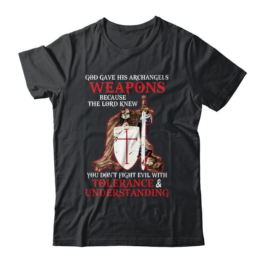 God Gave His Archangels Weapons Christian Knight Templar-T-Shirt & Hoodie-Classic T-Shirt-Black