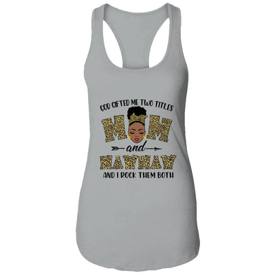 God Gifted Me Two Titles Mom And MawMaw Black Woman Leopard-T-Shirt & Tank Top-Women's Ideal Racerback Tank-Heather Grey