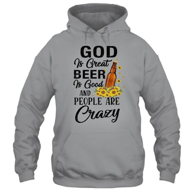 God Is Great Beer Is Good And People Are Crazy Funny-T-Shirt & Tank Top-Pullover Hoodie-Sport Grey