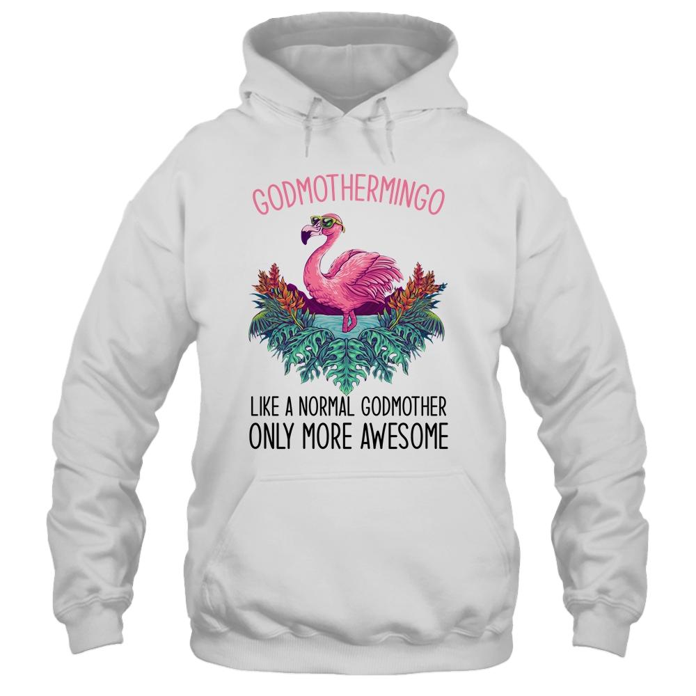 Godmothermingo Like A Godmother Only Awesome Flamingo-T-Shirt & Hoodie-Pullover Hoodie-White