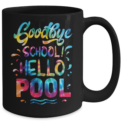 Good Bye School Hello Pool Last Day Of School Summer Tie Dye Mug-Coffee Mug-