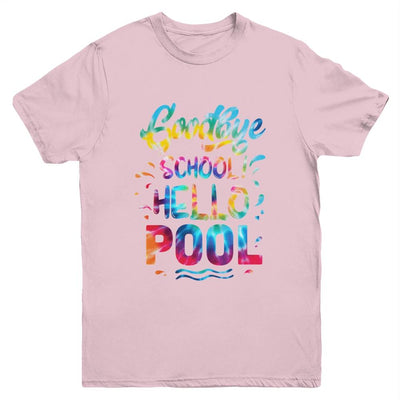 Good Bye School Hello Pool Last Day Of School Summer Tie Dye Youth-Youth Shirt-Youth T-Shirt-Light Pink