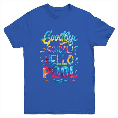 Good Bye School Hello Pool Last Day Of School Summer Tie Dye Youth-Youth Shirt-Youth T-Shirt-Royal