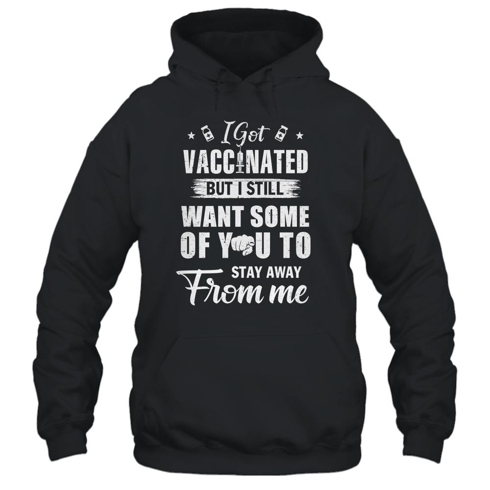 Got Vaccinated Funny Vaccine Humor Joke Social Distancing-T-Shirt & Hoodie-Pullover Hoodie-Black