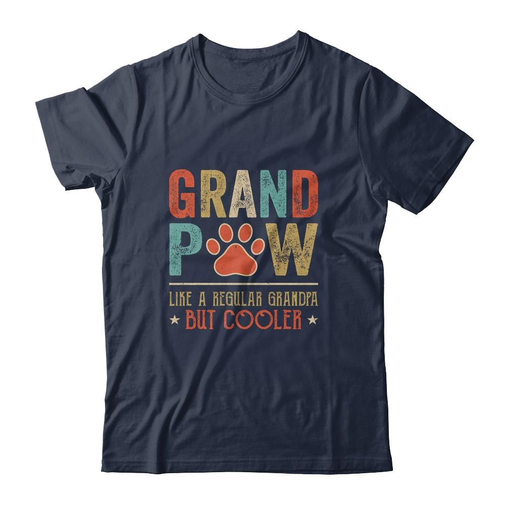 Grand Paw Like A Regular Grandpa But Cooler Funny Dog Lovers-T-Shirt & Hoodie-Classic T-Shirt-Navy