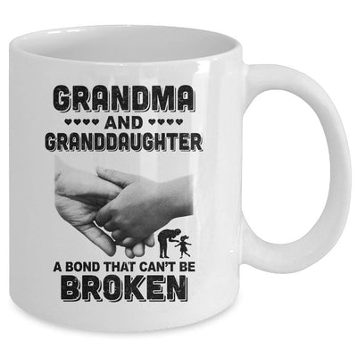 Grandma And Granddaughter A Bond That Can't Be Broken Gift Mug-Coffee Mug-Mug-White