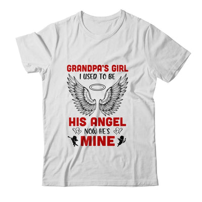 Grandpa's Girl I Used To Be His Angel Now He's Mine-T-Shirt & Hoodie-Classic T-Shirt-White