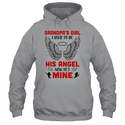 Grandpa's Girl I Used To Be His Angel Now He's Mine-T-Shirt & Hoodie-Pullover Hoodie-Sport Grey