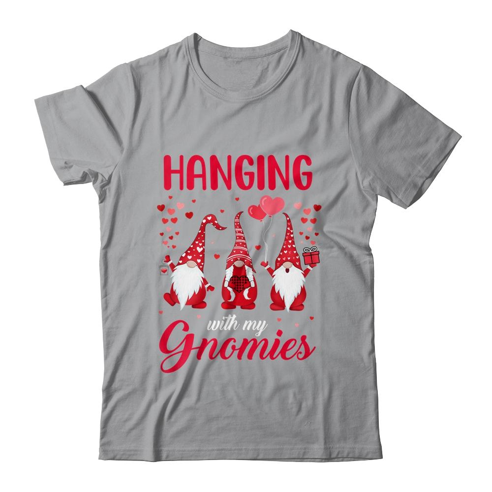 Hanging With My Gnomies Funny Valentines Day-T-Shirt & Tank Top-Classic T-Shirt-Sport Grey