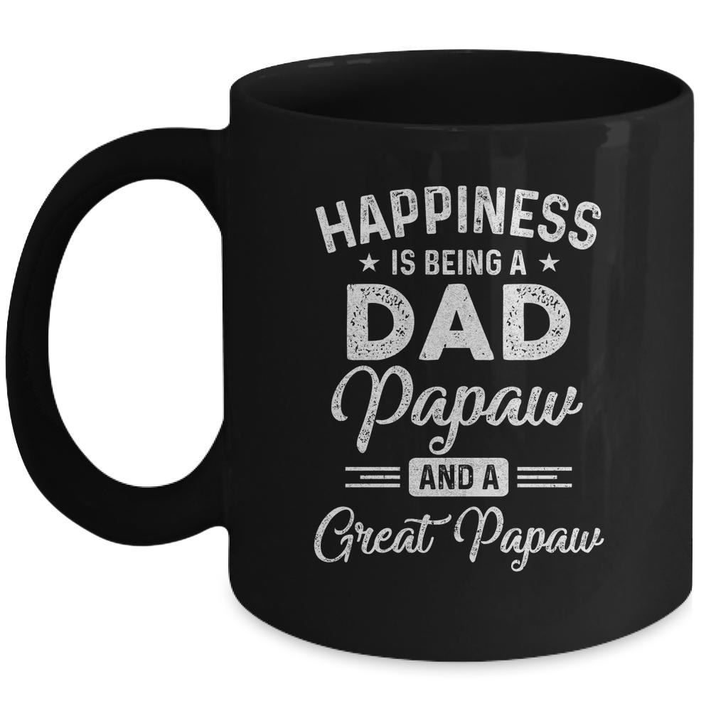 Happiness Is Being A Dad Papaw And Great Papaw Mug-Coffee Mug-Mug-Black