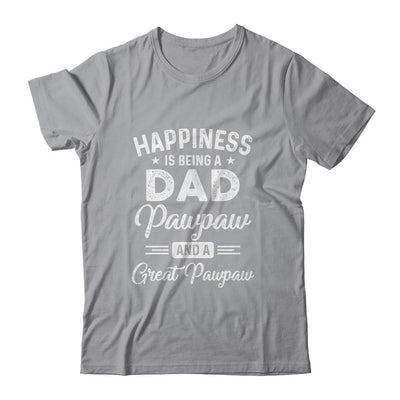 Happiness Is Being A Dad Pawpaw And Great Pawpaw-T-Shirt & Hoodie-Classic T-Shirt-Sport Grey