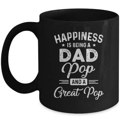 Happiness Is Being A Dad Pop And Great Pop Mug-Coffee Mug-Mug-Black