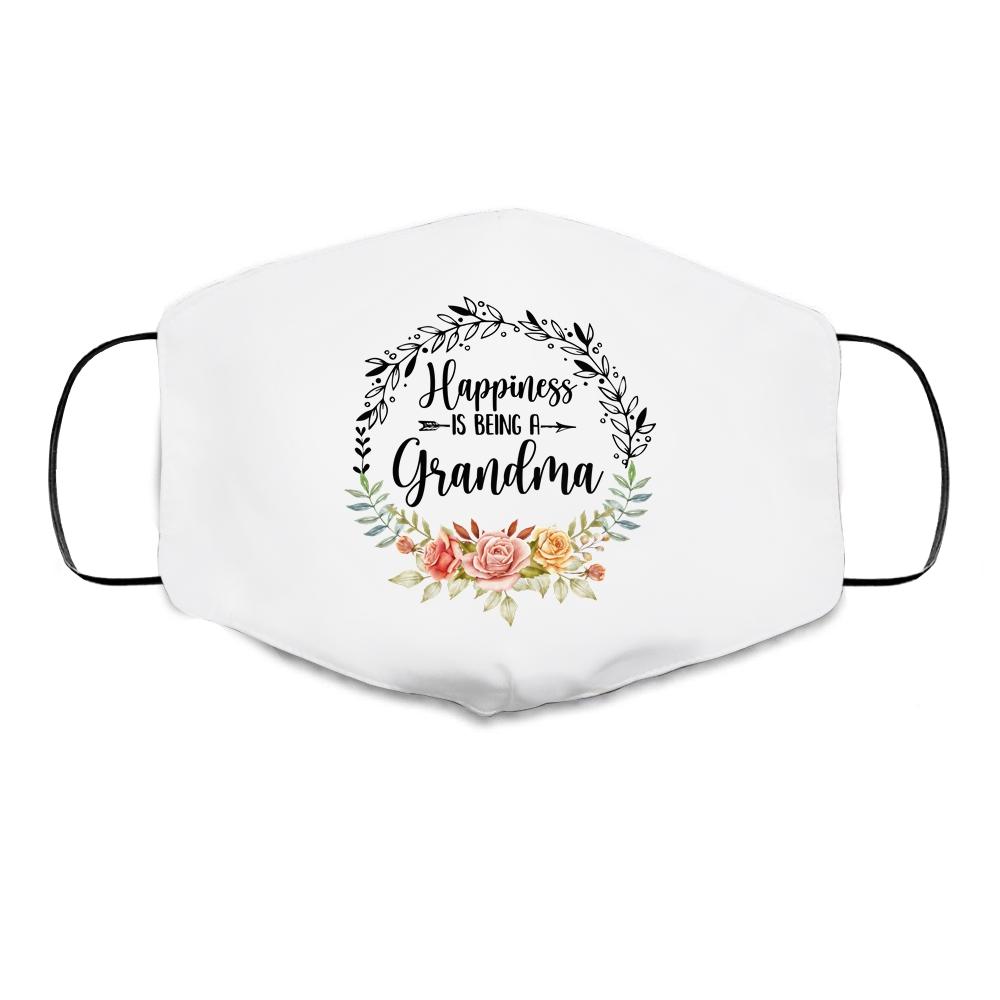 Happiness Is Being A Grandma The First Time Mothers Day Cloth Face Mask-Cloth Face Mask-Cloth Face Mask-White